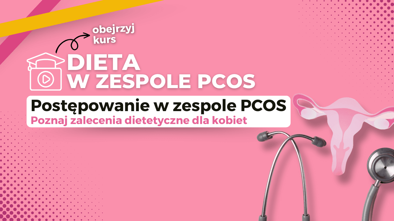 Dieta w zespole PCOS