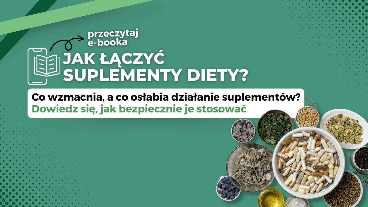 Jak łączyć suplementy diety Ebook