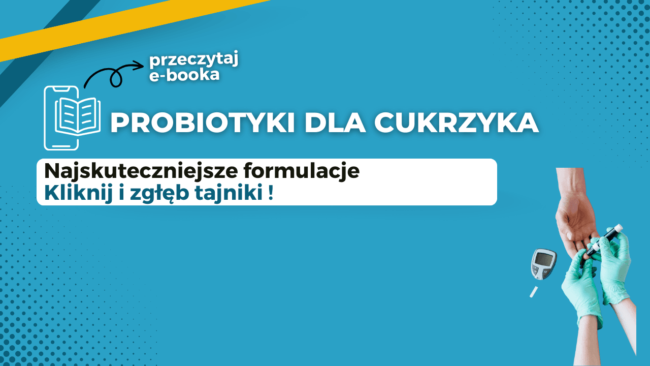 Probiotyki dla cukrzyka