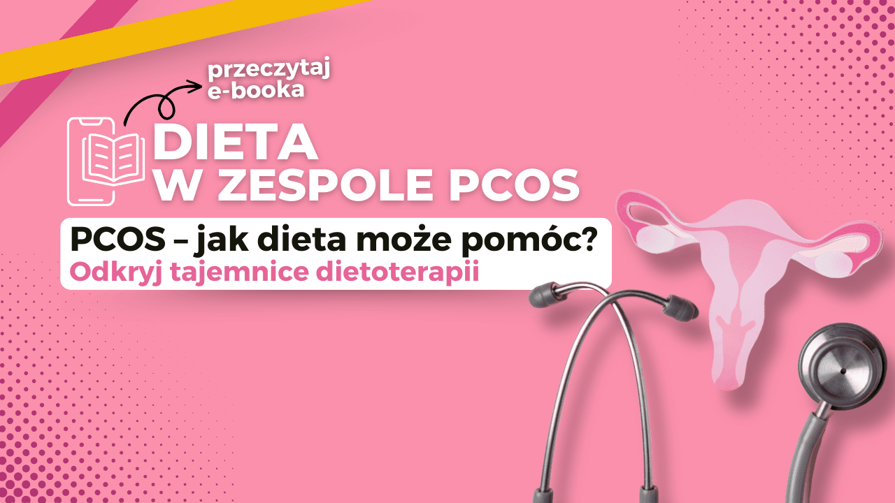 Dieta w zespole PCOS