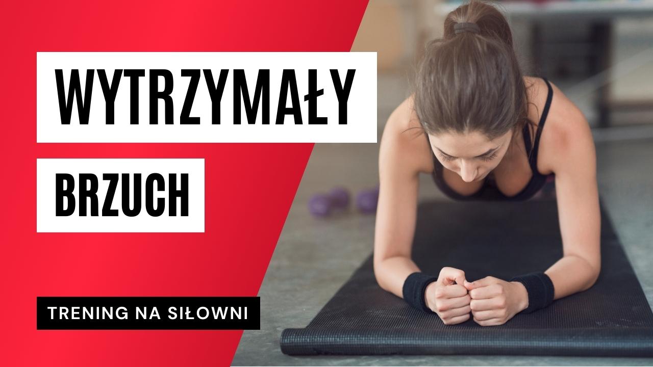 Plan treningowy na brzuch na siłowni - część 2