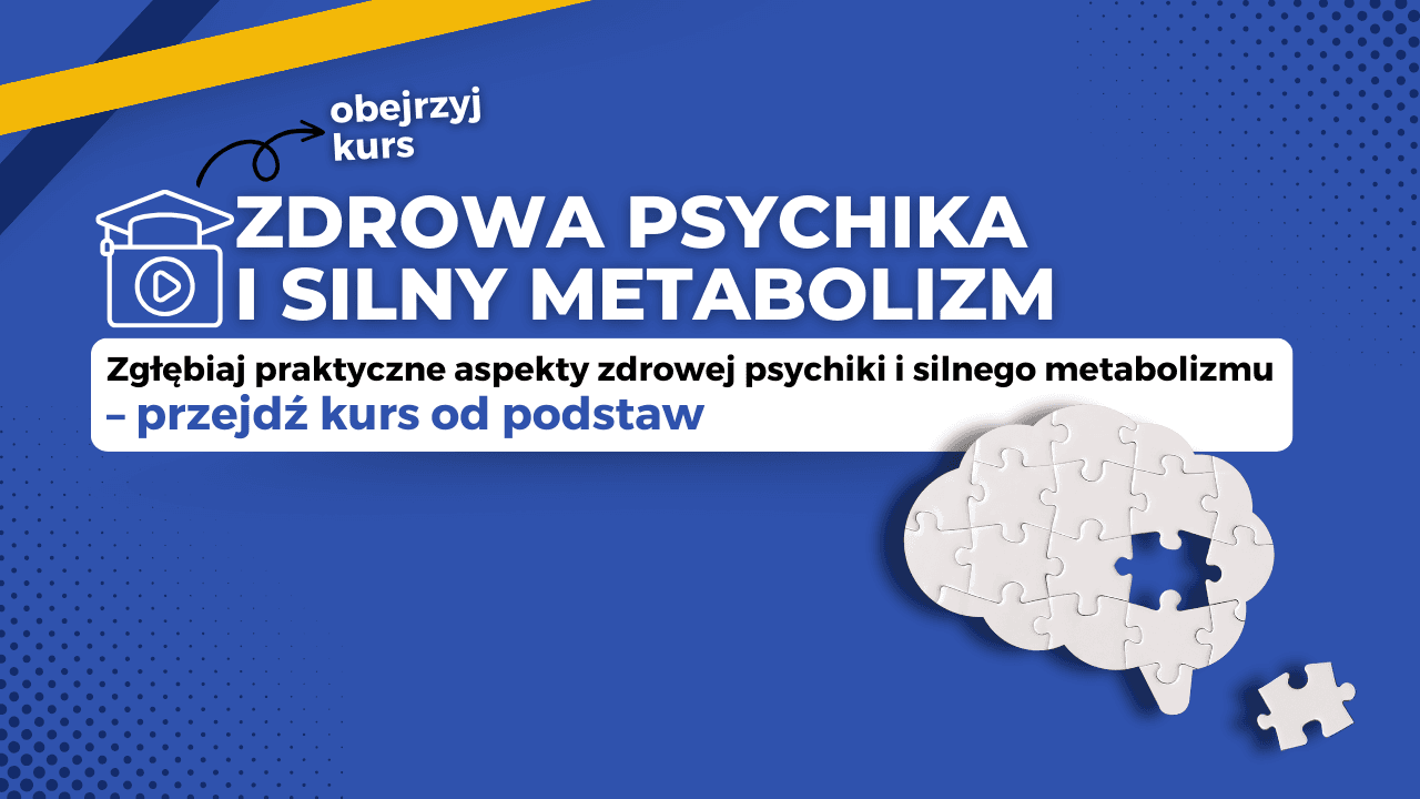 Zdrowa Psychika i Silny metabolizm