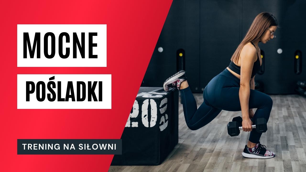 Trening na pośladki na siłowni - część 2