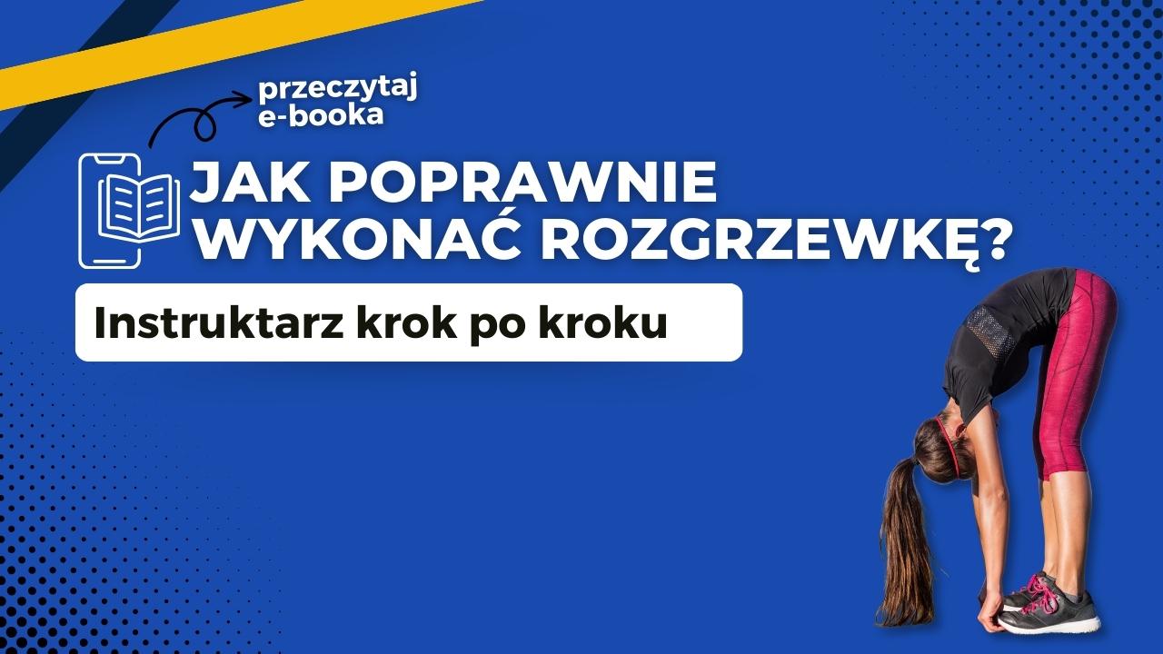 Jak poprawnie wykonać rozgrzewkę