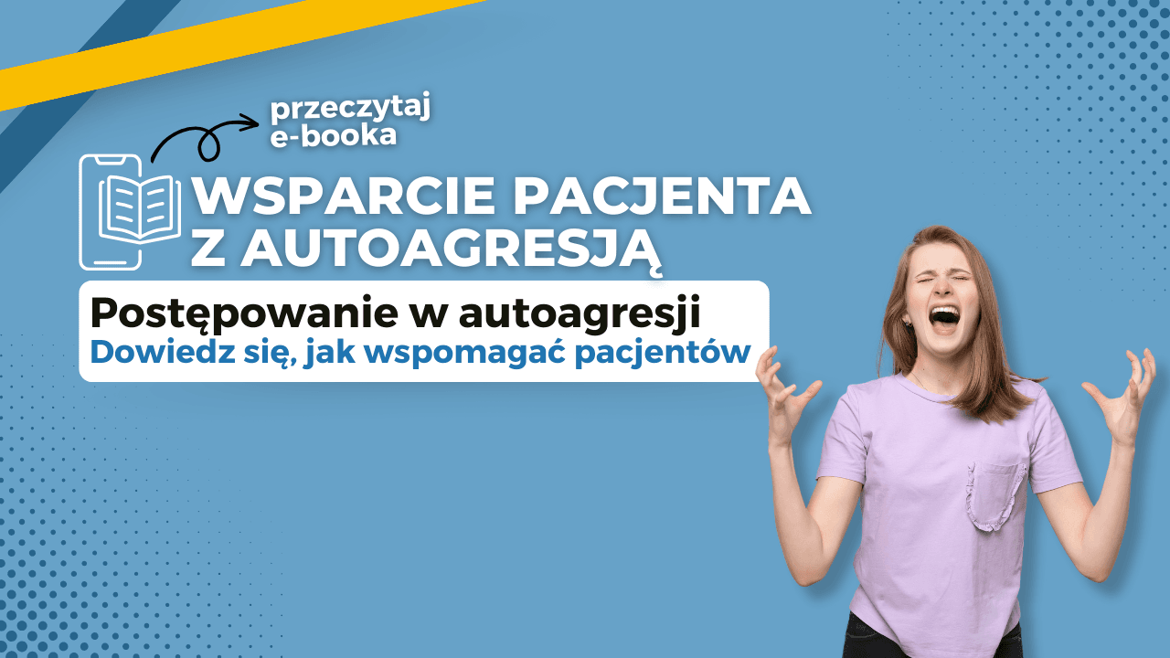 Wsparcie pacjenta z autoagresją Ebook