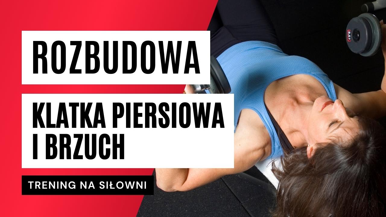 Trening na klatkę piersiową i brzuch