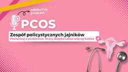 Podcast o PCOS 