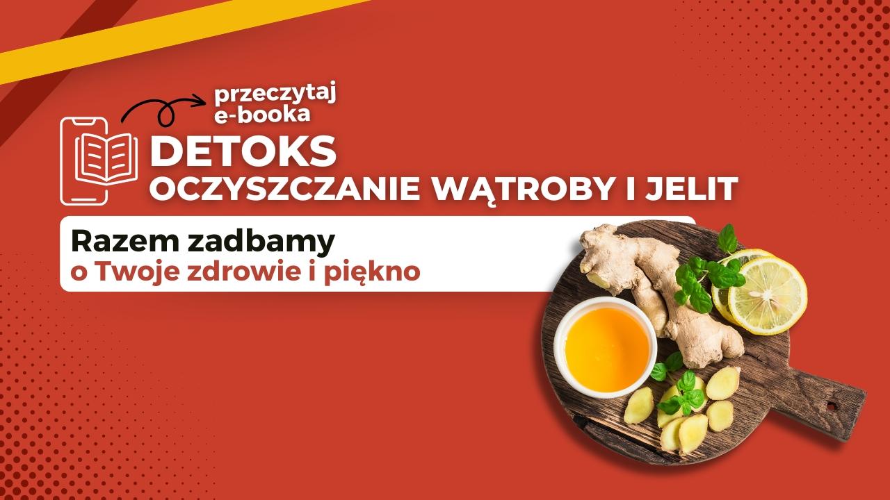 Detoks - Oczyszczanie wątroby i jelit