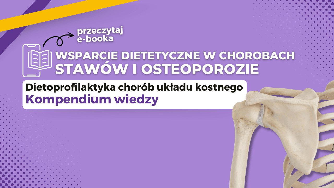 Wsparcie dietetyczne w chorobach stawów i osteoporozie Ebook