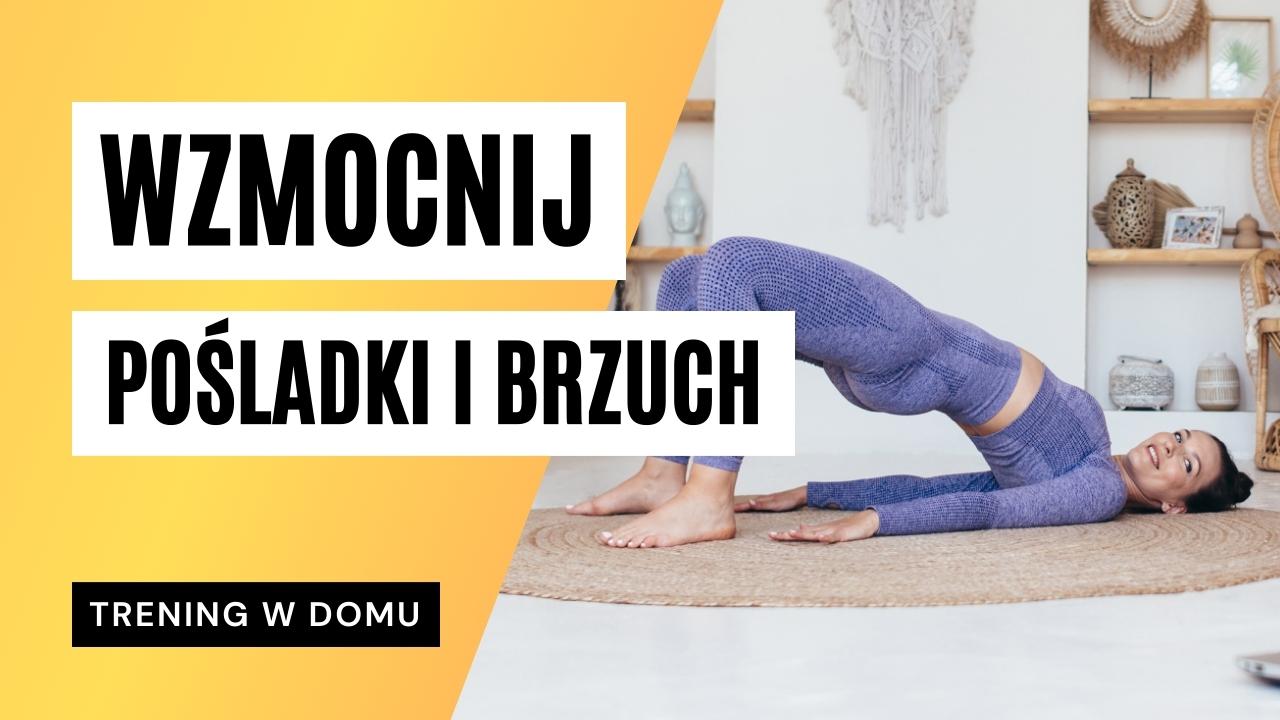 Trening pośladków i brzucha - w domu