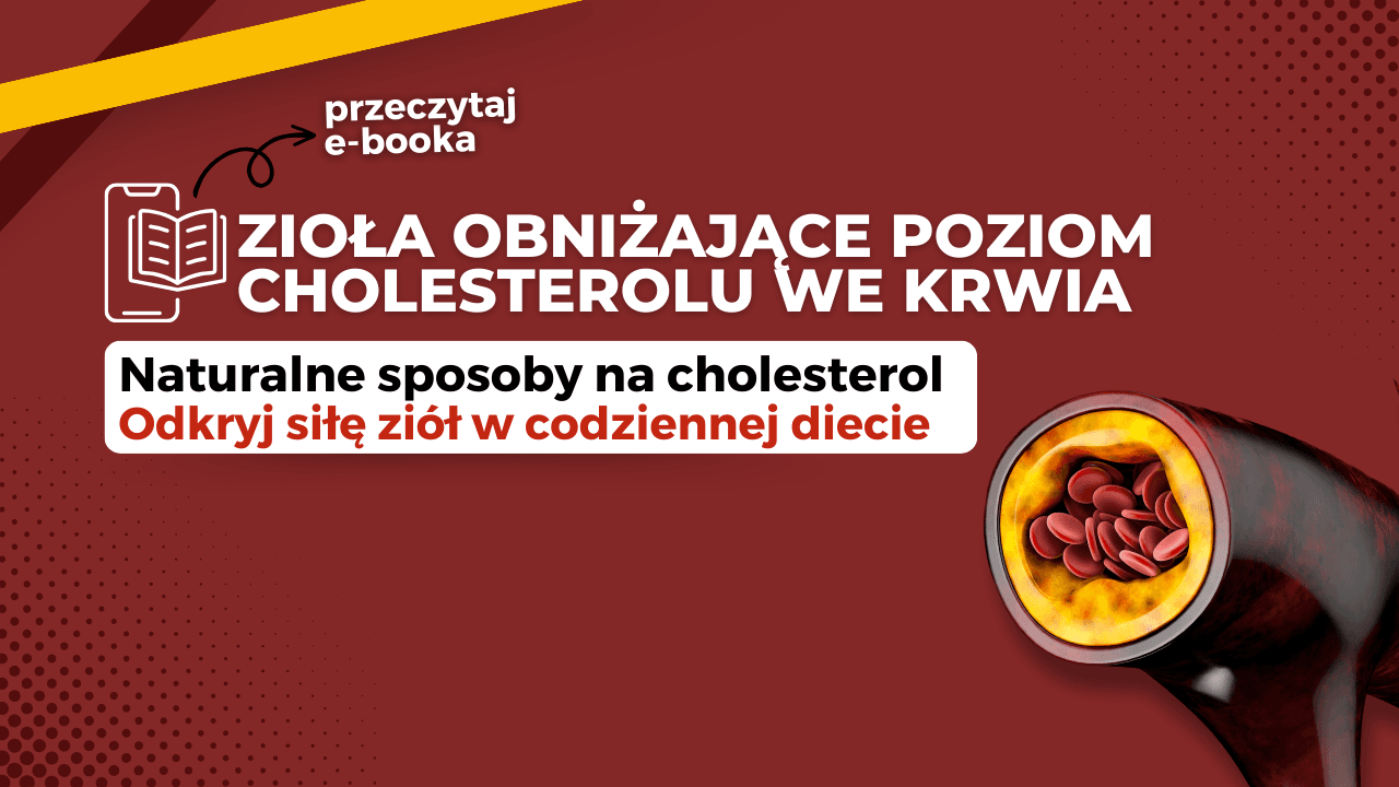 Zioła obniżające poziom cholesterolu we krwi Ebook