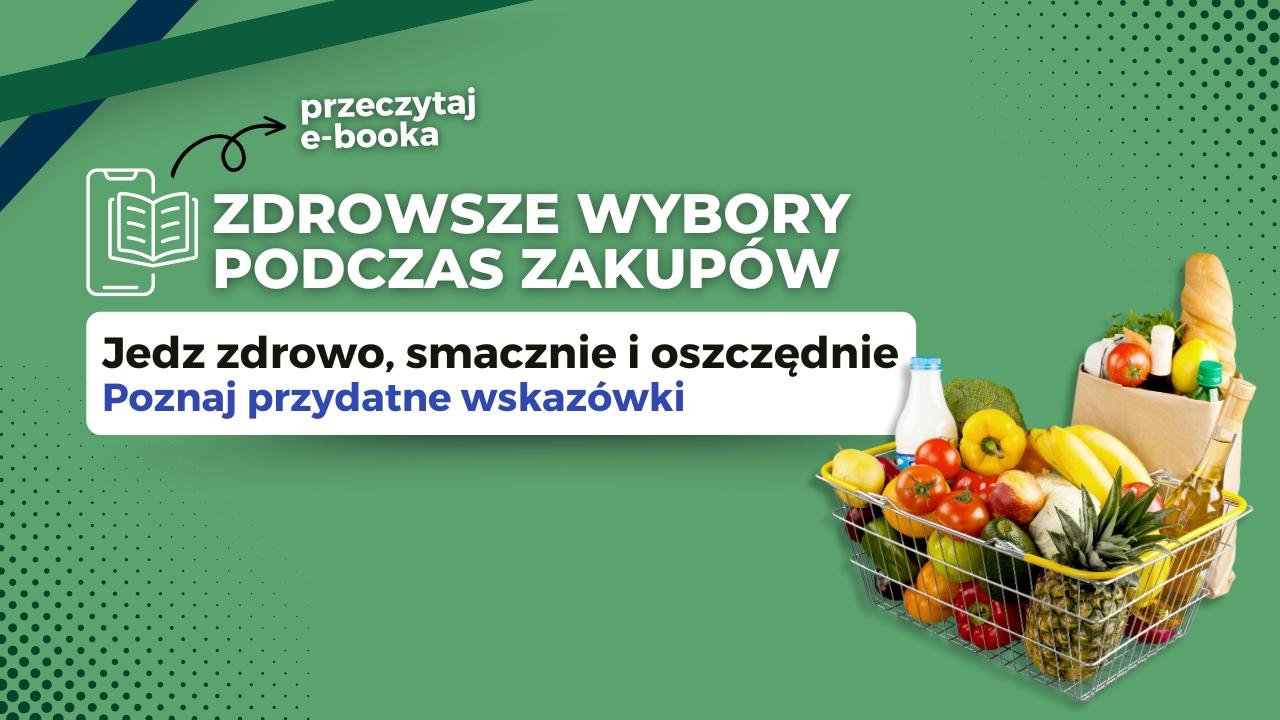 Zdrowsze wybory podczas zakupów Ebook